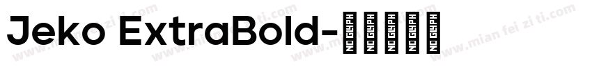Jeko ExtraBold字体转换